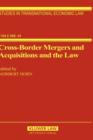 Cross-Border Mergers and Acquisitions and the Law : A General Introduction - Book