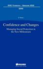 Confidence and Changes : Managing Social Protection in the New Millennium - Book