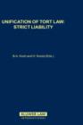 Unification of Tort Law: Strict Liability : Strict Liability - Book