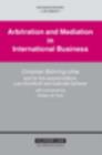 Arbitration and Mediation in International Business - Book
