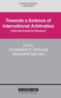 Towards a Science of International Arbitration: Collected Empirical Research : Collected Empirical Research - Book