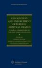 Recognition and Enforcement of Foreign Arbitral Awards : A Global Commentary on the New York Convention - Book