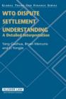 WTO Dispute Settlement Understanding : A Detailed Interpretation - Book