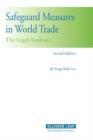 Safeguard Measures in World Trade : The Legal Analysis - Book