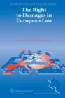 The Right to Damages in European Law - Book