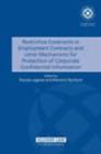 Restrictive Covenants in Employment Contracts and other Mechanisms for Protection of Corporate Confidential Information - Book