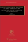 Traditional Knowledge, Traditional Cultural Expressions and Intellectual Property Law in the Asia-Pacific Region - Book