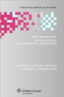 Arbitrability : International & Comparative Perspectives - Book