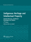 Indigenous Heritage and Intellectual Property : Genetic Resources, Traditional Knowledge and Folklore - eBook