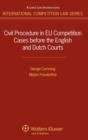 Civil Procedure in EU Competition Cases Before the English and Dutch Courts - Book