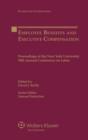 Employee Benefits and Executive Compensation : Proceedings of the New York University 59th Annual Conference on Labor - Book