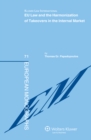 EU Law and the Harmonization of Takeovers in the Internal Market - eBook