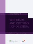 Quick Reference to the Trade and Customs Law of China - Book