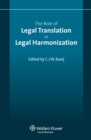 The Role of Legal Translation in Legal Harmonization - eBook