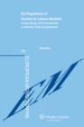 EU Regulation of Access to Labour Markets : A Case Study of EU Constraints on Member State Competences - eBook