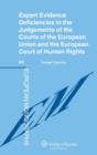 Expert Evidence Deficiencies in the Judgments of the Courts of the European Union and the European Court of Human Rights - Book