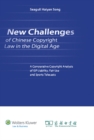 New Challenges of Chinese Copyright Law in the Digital Age : A Comparative Copyright Analysis of ISP Liability, Fair Use and Sports Telecasts - eBook