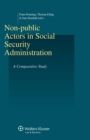 Non-public Actors in Social Security Administration : A Comparative Study - eBook