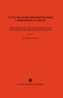 State Measures Distorting Free Competition in the EC : A study of the need for a new Community policy towards anti-competitive State measures in the EMU perspective - eBook