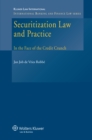 Securitization Law and Practice : In the Face of the Credit Crunch - eBook
