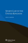 Sports Law in the United Kingdom - Book