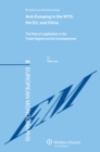 Anti-dumping in the WTO, the EU and China : The Rise of Legalization in the Trade Regime and its Consequences - eBook
