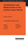 Flexibilisation and Modernisation of the Turkish Labour Market - eBook