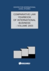 The Comparative Law Yearbook of International Business : Volume 25, 2003 - eBook