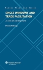 Single Windows and Trade Facilitation - Book