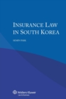 Insurance Law in South Korea - Book