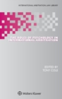 The Roles of Psychology in International Arbitration - Book