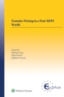Transfer Pricing in a Post-BEPS World - eBook