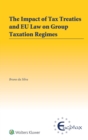 The Impact of Tax Treaties and EU Law on Group Taxation Regimes - Book