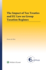 The Impact of Tax Treaties and EU Law on Group Taxation Regimes - eBook