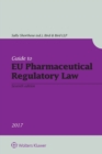 Guide to EU Pharmaceutical Regulatory Law - Book