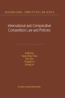 International and Comparative Competition Laws and Policies - eBook