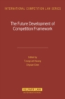 The Future Development of Competition Framework - eBook