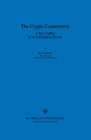 The Crypto Controversy : A Key Conflict in the Information Society - eBook