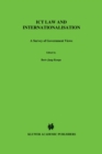 ICT Law and Internationalisation : A Survey of Government Views - eBook