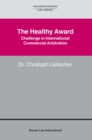 The Healthy Award : Challenge in International Commercial Arbitration - eBook