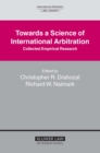 Towards a Science of International Arbitration: Collected Empirical Research : Collected Empirical Research - eBook
