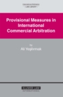 Provisional Measures in International Commercial Arbitration - eBook
