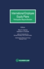 International Employee Equity Plans: Participation Beyond Borders : Participation Beyond Borders - eBook