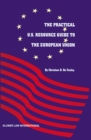 The Practical U.S. Resource Guide to the European Union - eBook