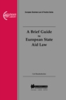 A Brief Guide to European State Aid Law - eBook