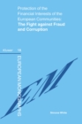 Protection of the Financial Interests of the European Communities: The Fight against Fraud and Corruption : The Fight against Fraud and Corruption - eBook