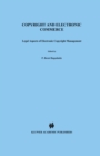 Copyright and Electronic Commerce : Legal Aspects of Electronic Copyright Management - eBook