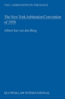 The New York Arbitration Convention of 1958 : Towards a Uniform Judicial Interpretation - eBook