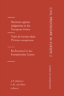 Recourse against Judgments in the European Union : Recourse Against Judgements in the European Union, Vol 2 - eBook