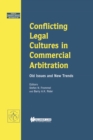 Conflicting Legal Cultures in Commercial Arbitration : Old Issues and New Trends - eBook
